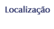 Localiza??o